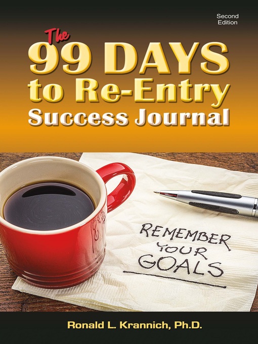 Title details for 99 Days to Re-Entry Success Journal by Ronald Krannich - Available